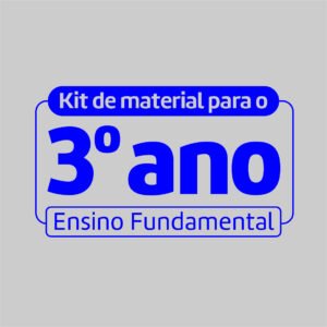 Kit do Aluno – 3º Ano do Fundamental