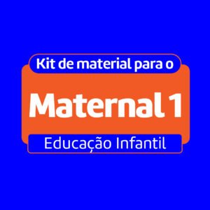 Kit do Aluno – Maternal 1